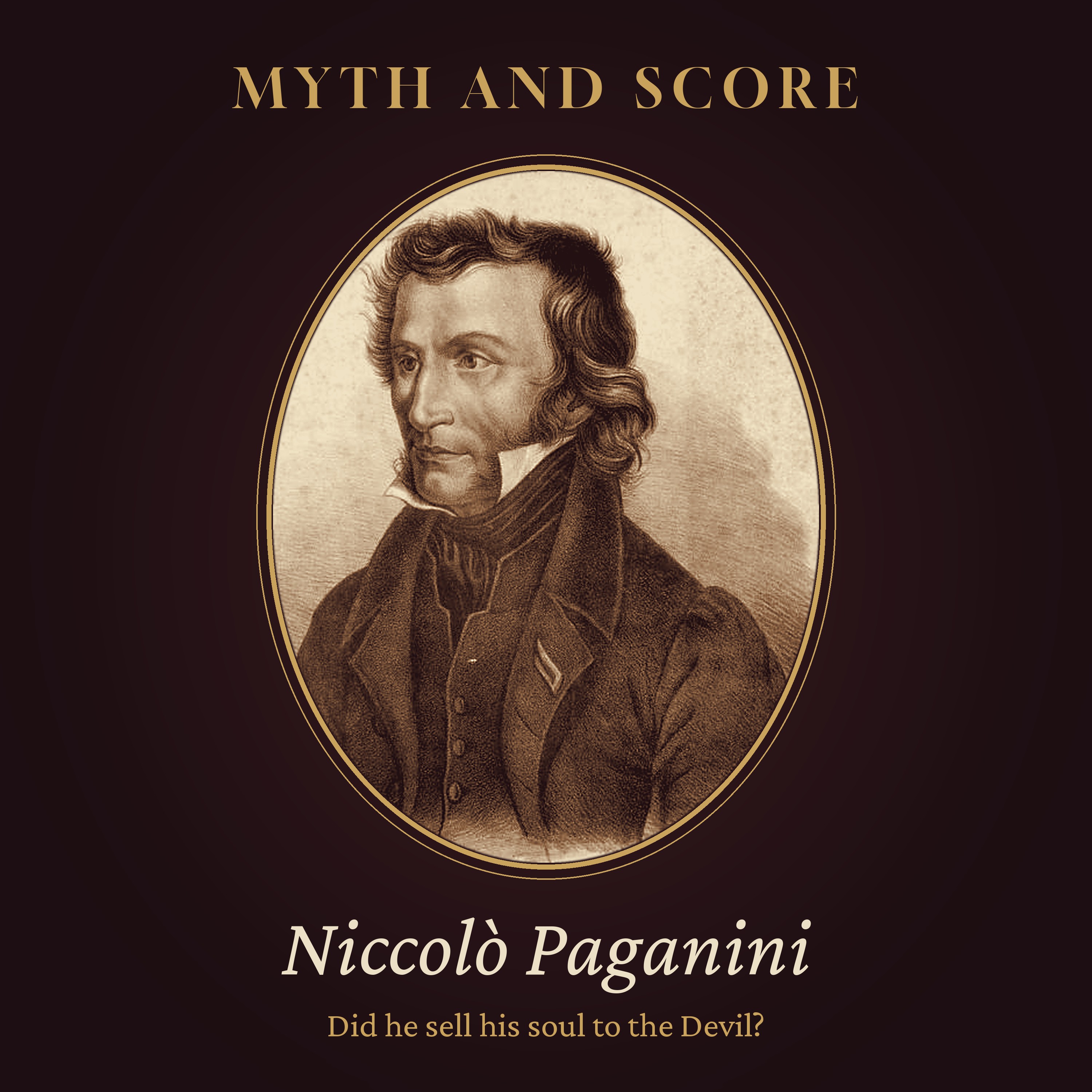 Did Paganini Sell His Soul to the Devil?